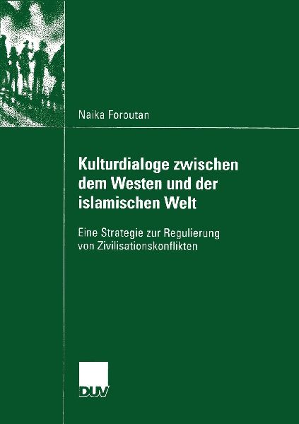 Kulturdialoge zwischen dem Westen und der islamischen Welt