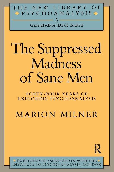 The Suppressed Madness of Sane Men