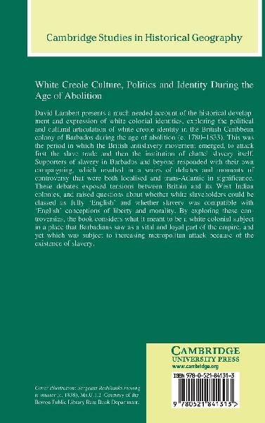 White Creole Culture, Politics and Identity during the Age of Abolition