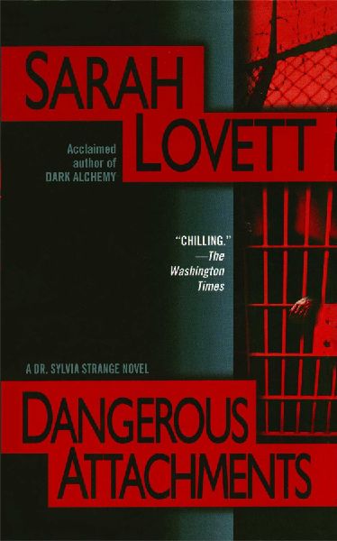 Dangerous Attachments
