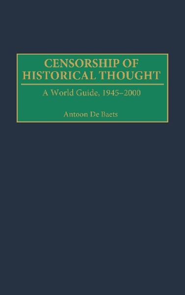 Censorship of Historical Thought