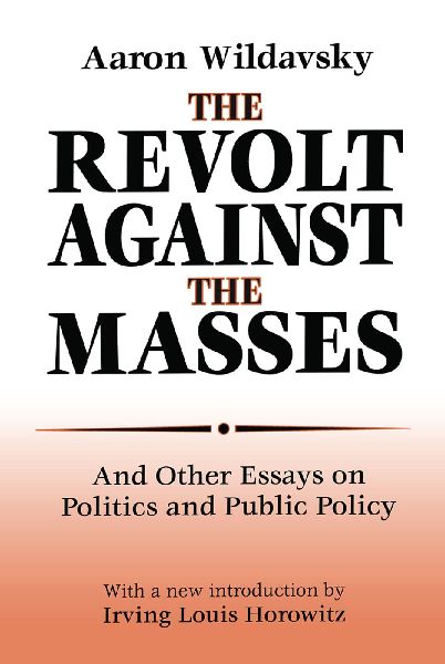 The Revolt Against the Masses