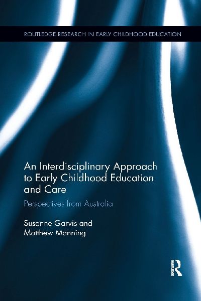 An Interdisciplinary Approach to Early Childhood Education and...