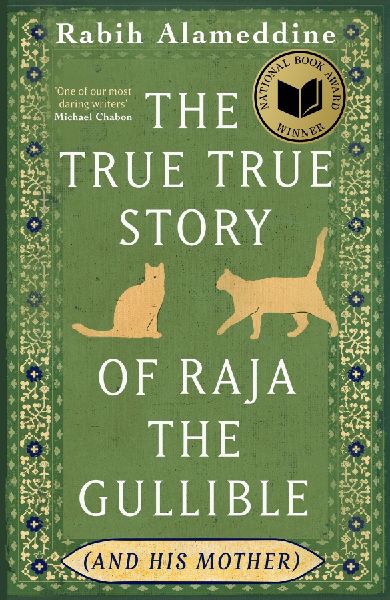 The True True Story of Raja the Gullible (and His Mother)