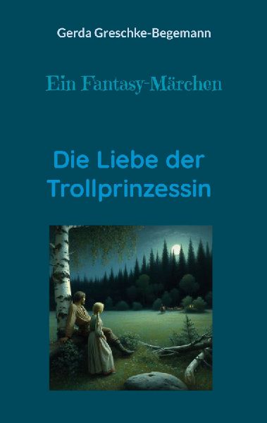 Die Liebe der Trollprinzessin