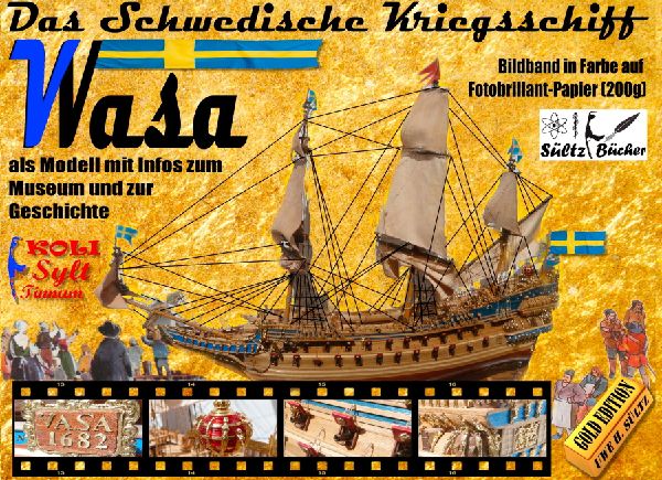 Das Schwedische Kriegsschiff Wasa/Vasa als Modell mit Infos zu...