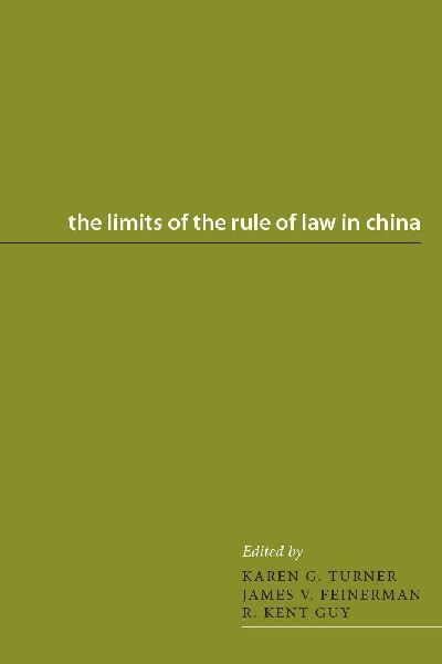 The Limits of the Rule of Law in China