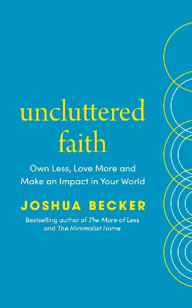 Uncluttered Faith