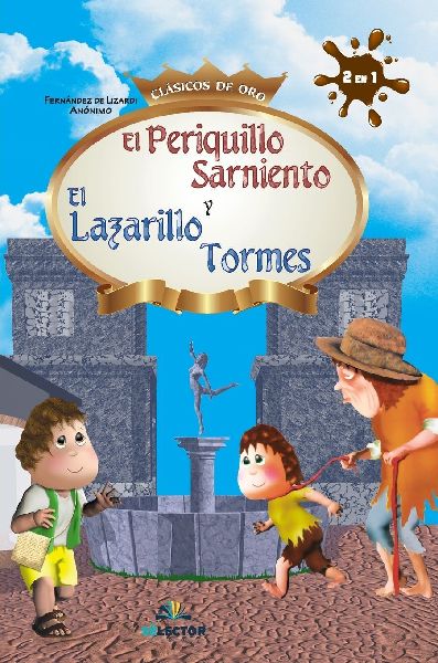 El Periquillo Sarniento y Lazarillo De Tormes