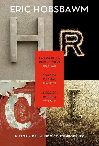 Trilogía Eras : La era de la Revolución, 1789-1848 ; La era ...