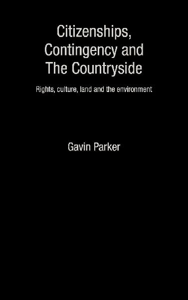 Citizenships, Contingency and the Countryside