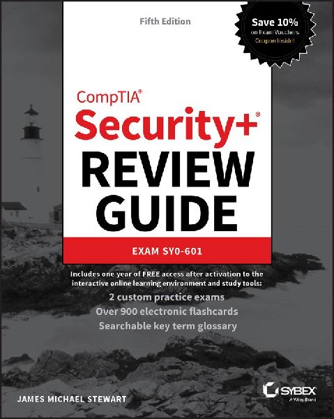 CompTIA Security+ Review Guide - Exam SY0-601