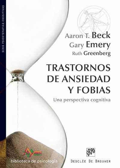 Trastornos de ansiedad y fobias : una perspectiva cognitiva