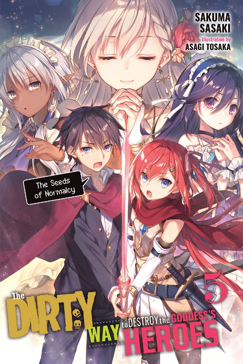 The Dirty Way to Destroy the Goddess's Heroes, Vol. 5 (li...