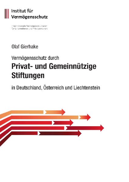 Vermögensschutz durch privat- und gemeinnützige Stiftungen