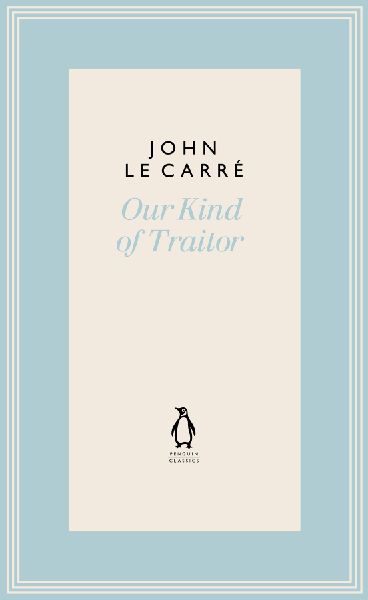 Our Kind of Traitor