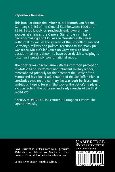 Helmuth Von Moltke and the Origins of the First World War