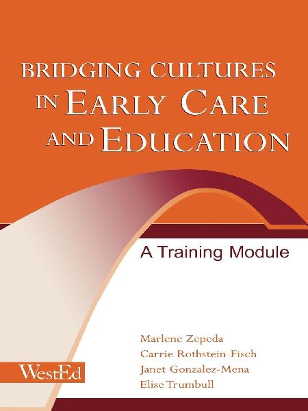 Bridging Cultures in Early Care and Education
