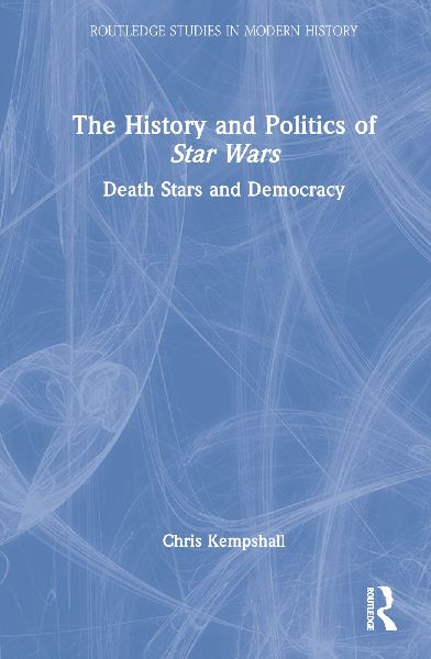 The History and Politics of Star Wars