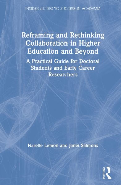 Reframing and Rethinking Collaboration in Higher Education and...