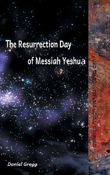 The Resurrection Day of Messiah