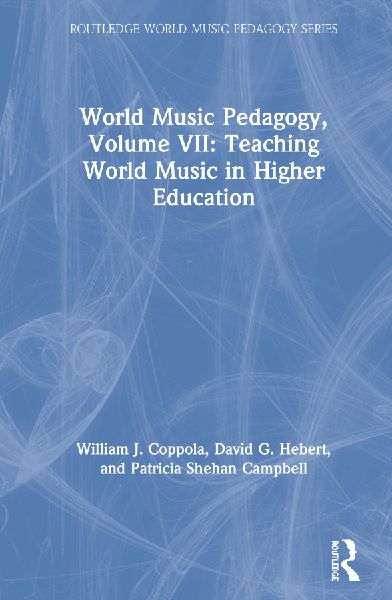 World Music Pedagogy, Volume VII