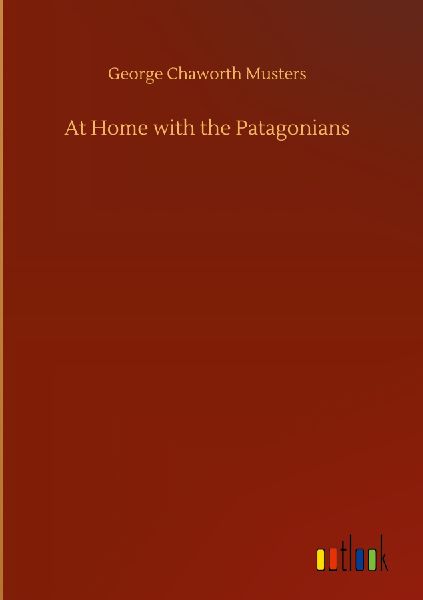 At Home with the Patagonians