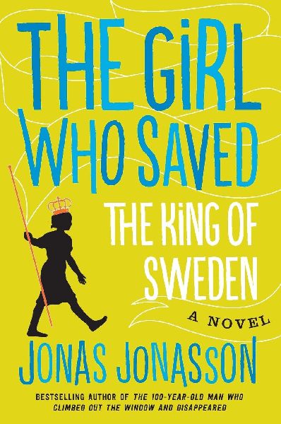 Girl Who Saved the King of Sweden, The