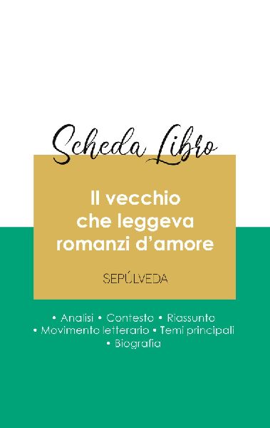 Scheda libro Il vecchio che leggeva romanzi d'amore di Lu...