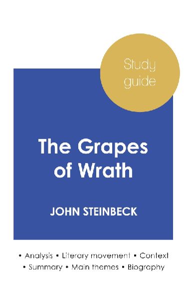 Study guide The Grapes of Wrath by John Steinbeck (in-depth li...