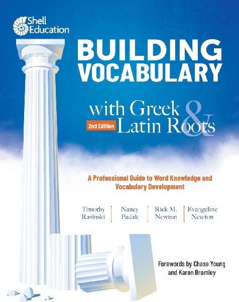 Building Vocabulary with Greek and Latin Roots