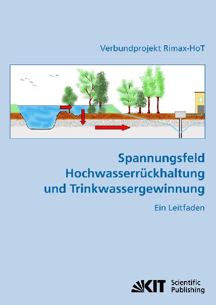 Spannungsfeld Hochwasserrückhaltung und Trinkwassergewinnung ...