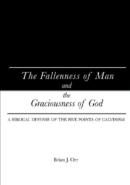 The Fallenness of Man and the Graciousness of God