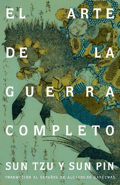 Sun Tzu. El Arte de la Guerra / The Art of War