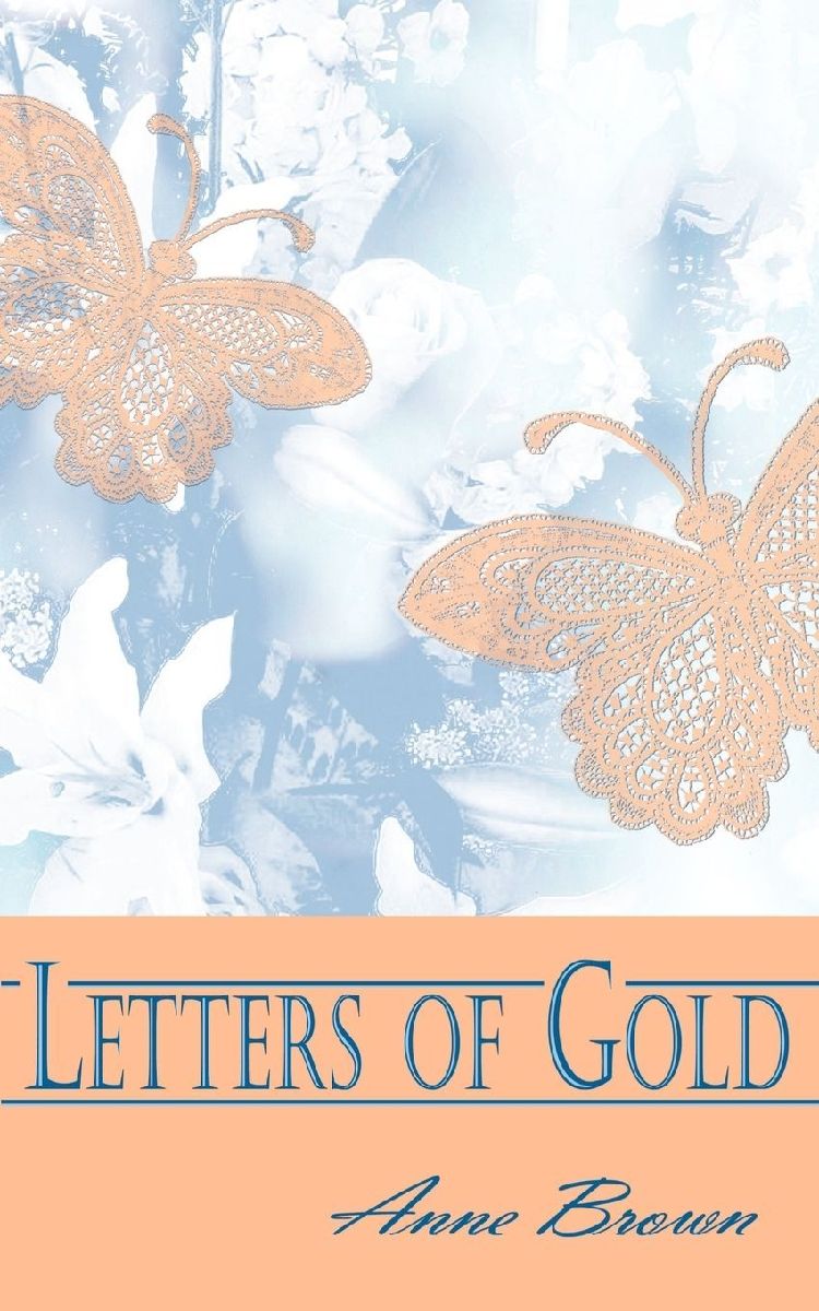Letters of Gold