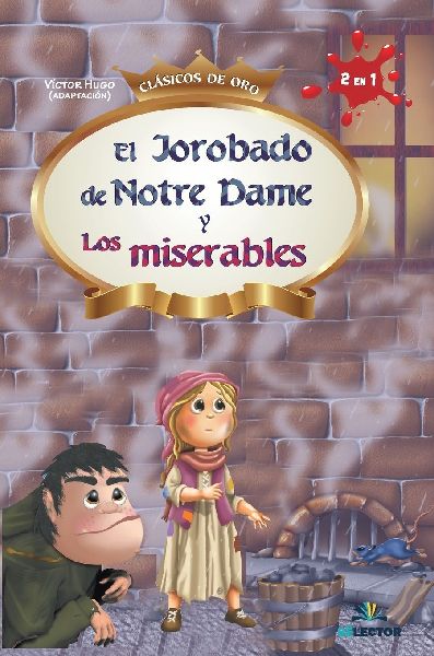 El Jorobado de Notre Dame y  Los miserables