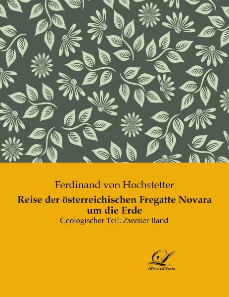Reise der österreichischen Fregatte Novara um die Erde
