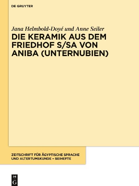Die Keramik aus dem Friedhof S/SA von Aniba (Unternubien)
