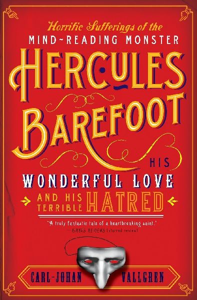The Horrific Sufferings of the Mind-Reading Monster Hercules B...
