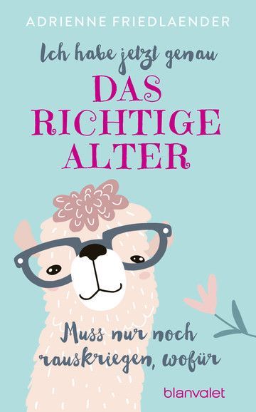 Ich habe jetzt genau das richtige Alter. Muss nur noch rauskri...