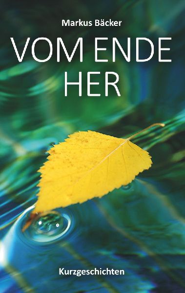 Vom Ende her