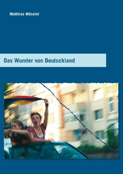 Das Wunder von Deutschland