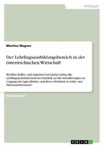 Der Lehrlingsausbildungsbereich in der österreichischen Wirts...