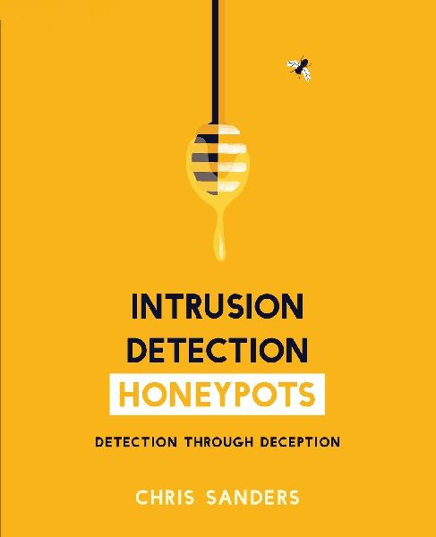 Intrusion Detection Honeypots