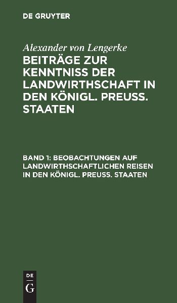 Beobachtungen auf landwirthschaftlichen Reisen in den Königl....