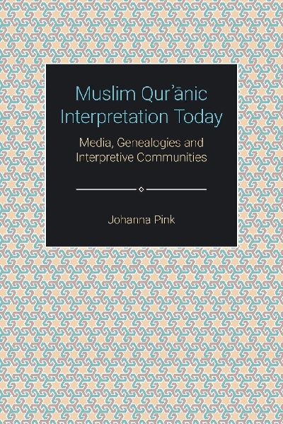 Muslim Qur¿¿nic Interpretation Today