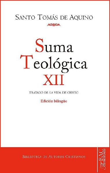 Suma teológica : (3 q. 27-59) : tratado de la vida de Cristo ...