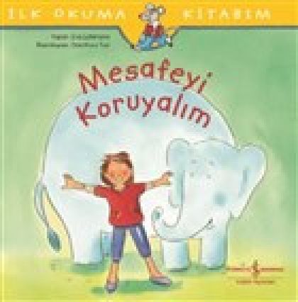 Ilk Okuma Kitabim - Mesafeyi Koruyalim