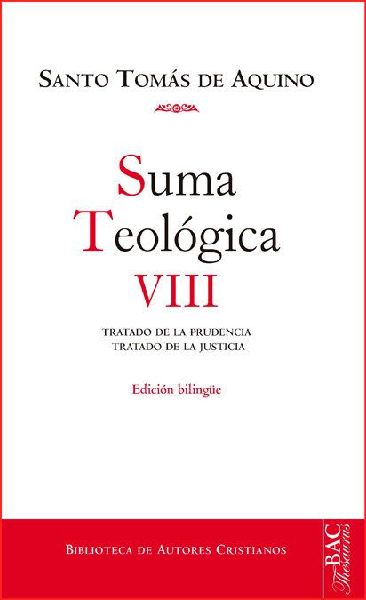 Tratado de la prudencia ; Tratado de la justicia