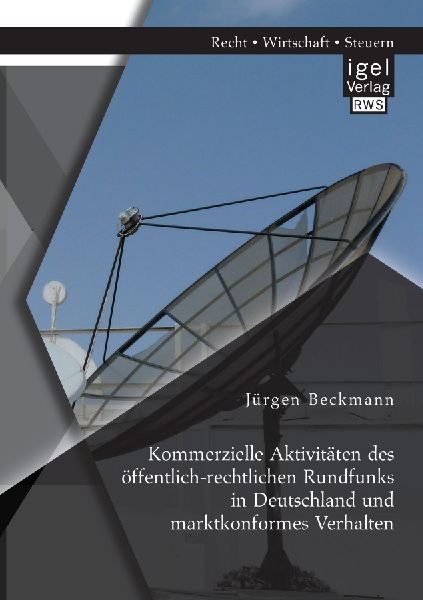 Kommerzielle Aktivitäten des öffentlich-rechtlichen Rundfunk...